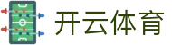 开云·体育(kaiyun)官方网站_KAIYUNSPORT